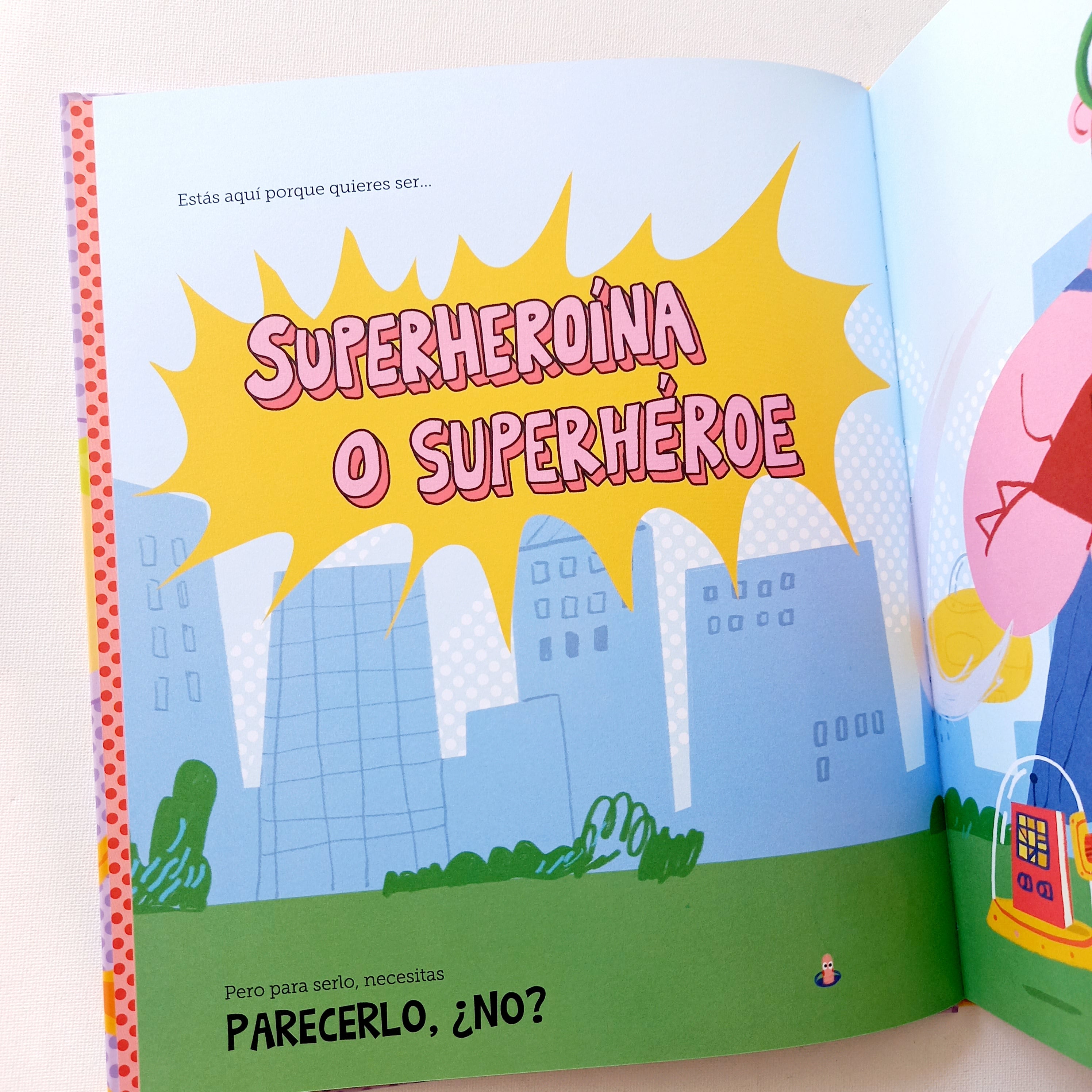 Superheroínas y superhéroes. Manual de instrucciones Superheroínas y superhéroes. Manual de instrucciones